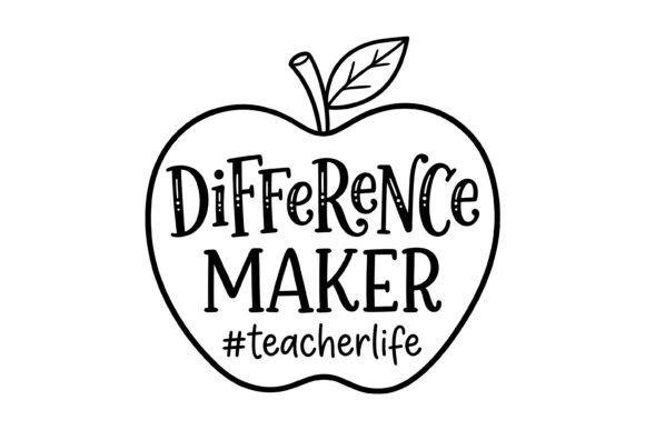 Difference Maker Teacher Life Apple PNG: A Versatile Design for Educators and Beyond